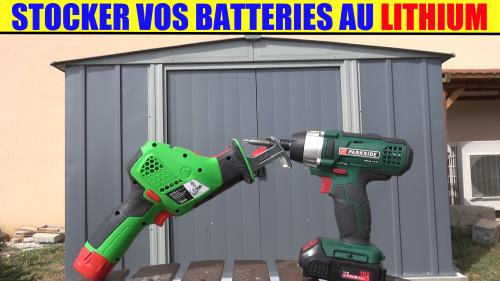 stocker-vos-batteries-produits-lithium-lidl-parkside-powerfix-silvercrest-florabest-longue-periode