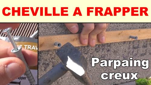 Cheville à frapper matériaux creux matériaux pleins, fixer dans des parpaing, brique, beton etc.