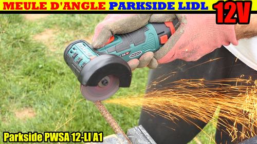 meuleuse-angle-parkside-lidl-12v-2ah-76mm-19500rpm-test-avis-notice